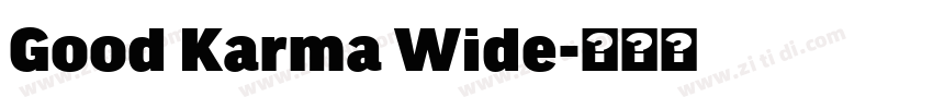 Good Karma Wide字体转换